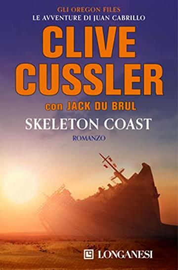Skeleton Coast - Edizione italiana: Oregon Files - Le avventure del capitano Juan Cabrillo
